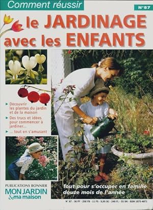 Image du vendeur pour Comment r?ussir n?87 : Le jardinage avec les enfants - Collectif mis en vente par Book Hmisphres