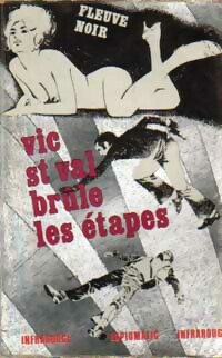 Seller image for Vic Saint Val br?le les ?tapes - Gilles Morris-Dumoulin for sale by Book Hmisphres