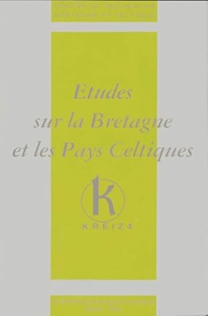 Etudes sur la Bretagne et les pays celtiques - Collectif