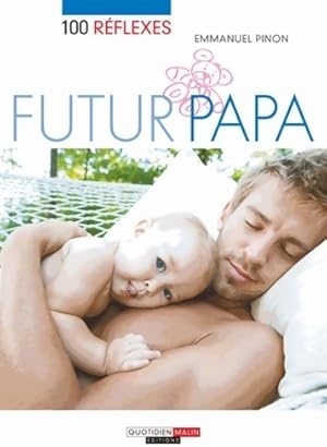 Bild des Verkufers fr Futur papa - Emmanuel Pinon zum Verkauf von Book Hmisphres