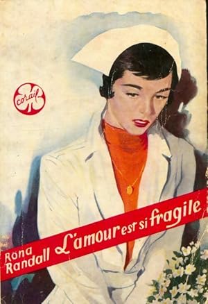 Image du vendeur pour L'amour est si fragile - Rona Randall mis en vente par Book Hmisphres