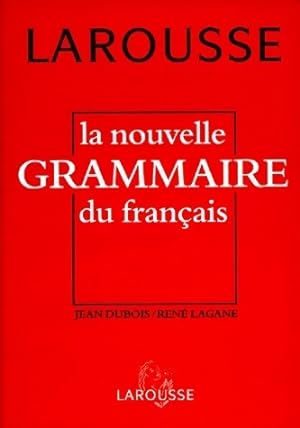 Seller image for La nouvelle grammaire du fran?ais - Jean Dubois for sale by Book Hmisphres