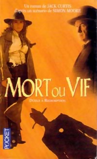 Seller image for Mort ou vif - Jack Curtis for sale by Book Hmisphres