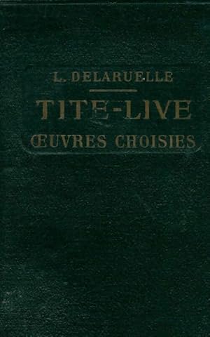 Oeuvres choisies - Tite-Live