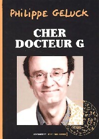 Image du vendeur pour Cher docteur G - Philippe Geluck mis en vente par Book Hmisphres