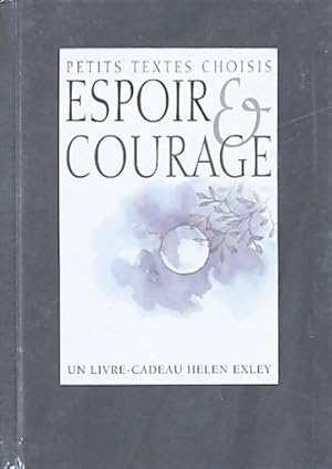 Espoir & courage - Helen Exley