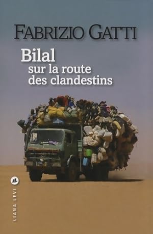 Imagen del vendedor de Bilal sur la route des clandestins - Fabrizio Gatti a la venta por Book Hmisphres