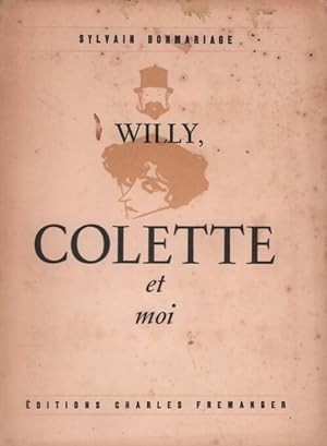 Seller image for Willy, Colette et moi - Sylvain Bonmariage for sale by Book Hmisphres
