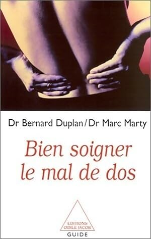 Bild des Verkufers fr Bien soigner le mal de dos - Bernard Duplan zum Verkauf von Book Hmisphres