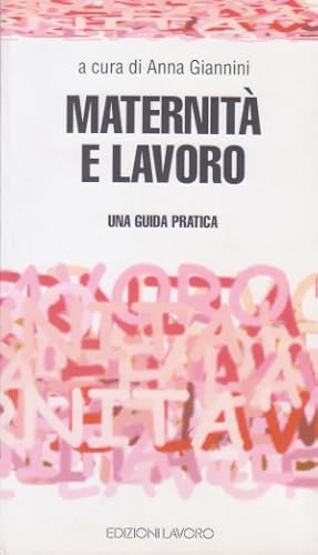 Maternità e Lavoro - Una guida pratica