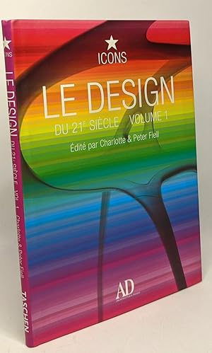 Seller image for Le design du 21e sicle. Volume 1 for sale by crealivres