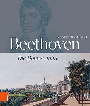 Imagen del vendedor de Beethoven: Die Bonner Jahre a la venta por moluna