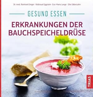 Bild des Verkufers fr Gesund essen - Erkrankungen der Bauchspeicheldrse zum Verkauf von AHA-BUCH GmbH