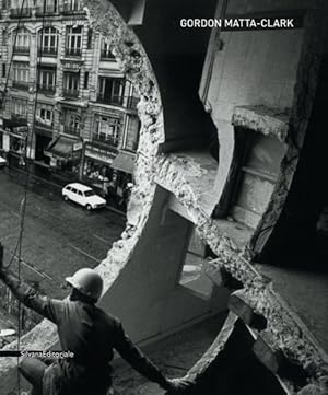 Image du vendeur pour Gordon Matta-Clark mis en vente par GreatBookPrices