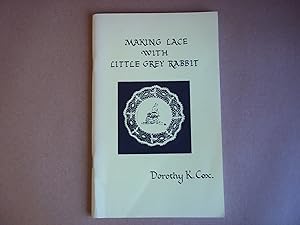 Immagine del venditore per Making Lace with Little Frey Rabbit. venduto da Carmarthenshire Rare Books