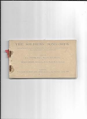 Imagen del vendedor de The Soldiers' Song-Book (Dedicated by Special Permission to Field-Marshall The Right Hon. G.J. Viscount Wolseley K.P., G.C.B., G.C.M.G., Commander-in-Chief) a la venta por Gwyn Tudur Davies