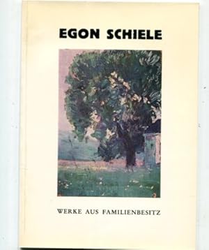 Egon Schiele, 1890-1918: Werke aus Familienbesitz. Sonderausstellung 19,10 bis 30,12 1979