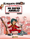 Seller image for El pequeo Spirou: mi super abuelo for sale by Agapea Libros