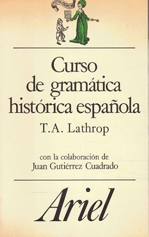 Imagen del vendedor de Curso de gramtica histrica espaola a la venta por Librera Cajn Desastre