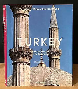 Turkey, From The Selcuks To The Ottomans
