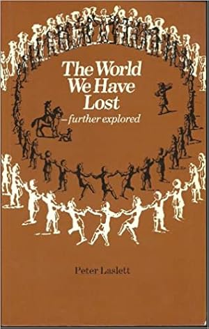 Seller image for The World We Have Lost for sale by Paul Brown