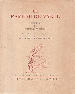 Le rameau de myrte. Illustrations de Aage Fersing.