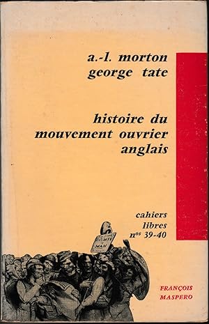 Imagen del vendedor de Histoire du mouvement ouvrier anglais a la venta por Librairie l'Aspidistra