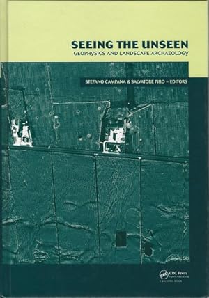 Imagen del vendedor de SEEING THE UNSEEN. Geophysics and landscape archaeology a la venta por librisaggi