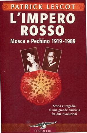 Bild des Verkufers fr L'impero rosso - Mosca e Pechino 1919-1989 zum Verkauf von librisaggi