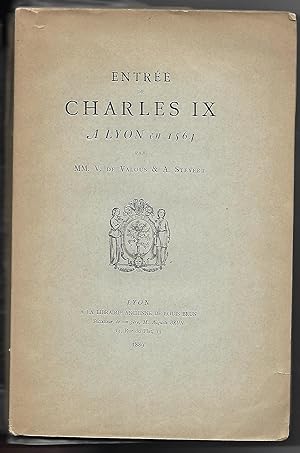 ENTRÉE de CHARLES IX à LYON en 1564