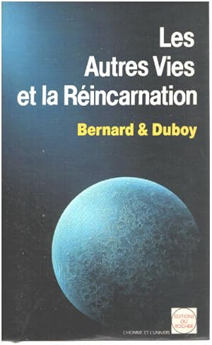 Imagen del vendedor de Les Autres Vies et la Rincarnation a la venta por librairie philippe arnaiz