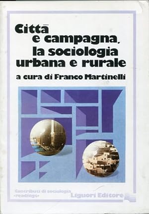 Immagine del venditore per Citt e campagna, la sociologia urbana e rurale venduto da librisaggi