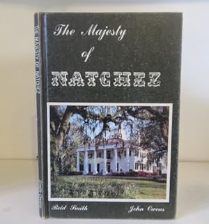 Seller image for The Majesty of Natchez for sale by BRIMSTONES