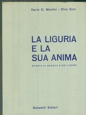 Bild des Verkufers fr La liguria e la sua anima zum Verkauf von Librodifaccia