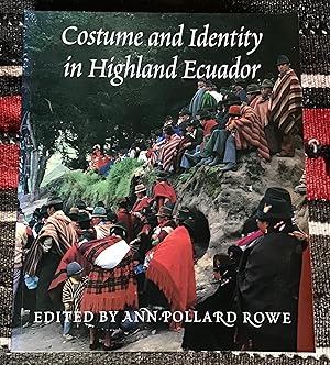 Bild des Verkufers fr Costume and Identity in Highland Ecuador (Samuel and Althea Stroum Books) zum Verkauf von Elder Books