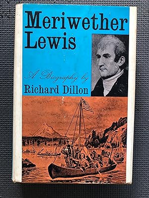 Image du vendeur pour Meriwether Lewis; A Biography mis en vente par Cragsmoor Books