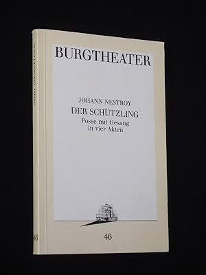 Image du vendeur pour Programmbuch 46 Burgtheater Wien 1988/89. DER SCHTZLING von Nestroy. Insz.: Achim Benning, Bhnenbild: Matthias Kralj, Kostme: Barbara Wolf, Musik: Robert Opratko. Mit Alexander Trojan, Regina Fritsch, Elisabeth Augustin, Fred Liewehr, Fritz Muliar, Franz Morak, Ulrike Beimpold, Annemarie Drringer, Oliver Stern, Bibiana Zeller (Stckabdruck) mis en vente par Fast alles Theater! Antiquariat fr die darstellenden Knste