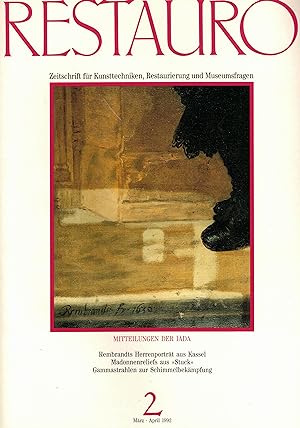 Seller image for Restauro. Einzelheft 2 Mrz / April 1992. Zeitschrift fr Kunsttechniken, Restaurierung und Museumsfragen. Mitteilungen der IADA (98. Jahrgang) for sale by Paderbuch e.Kfm. Inh. Ralf R. Eichmann