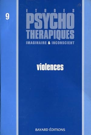 Études psychothérapiques imaginaire & incoscient n.9 Violences
