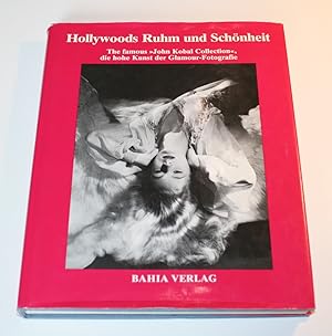 Hollywoods Ruhm und Schönheit. The famous "John Kobal Collection", die hohe Kunst der Glamour-Fot...