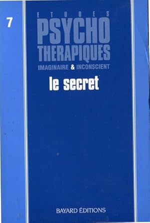 Études psychothérapiques imaginaire & incoscient n.7 Le secret
