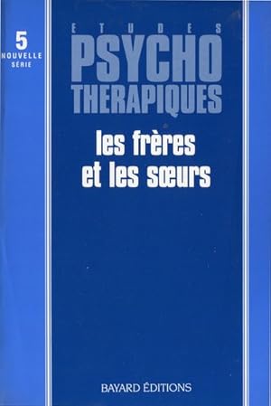 Études psychothérapiques n.5 Les frères et les soeurs Nuova serie
