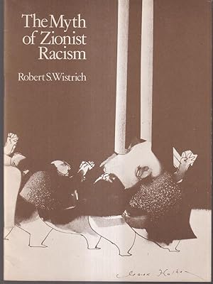 Imagen del vendedor de The myth of zionist racism a la venta por Librodifaccia