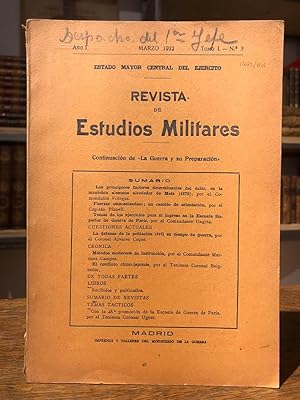 Revista de Estudios Militares. [Continuación de La Guerra y su preparación] Año I.- Tomo I.- No. 3.
