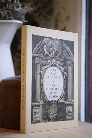 San Juan de la Cruz y la literatura de su tiempo.