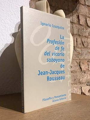 Imagen del vendedor de La profesin de fe del vicario saboyano de Jean-Jacques Rousseau a la venta por Librera Miau