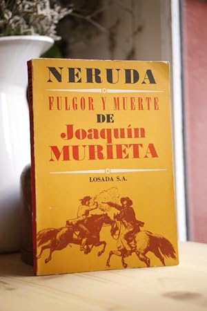 Fulgor y muerte de Joaquín Murieta. Bandido chileno injusticiado en California el 23 de Julio de ...