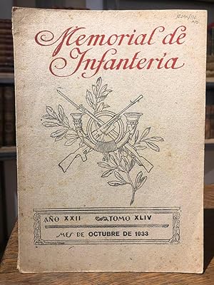 Memorial de Infantería. Año XXII. Tomo XLIV. Octubre de 1933.