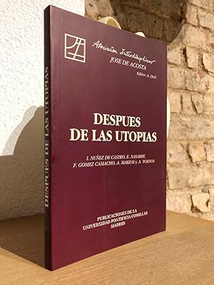 Seller image for Despus de las utopias: Actas de la XIX reunin interdisciplinar: Cercedilla septiembre 1992. for sale by Librera Miau