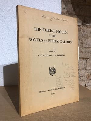 The Christ figure in the novels of Pérez Galdós. Colaboran: Frank P. Bowman, Ciriaco Morón Arroyo...